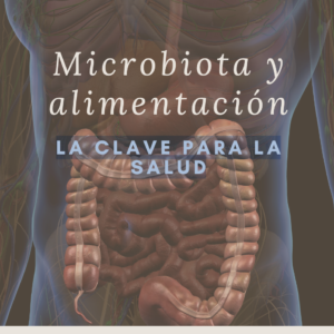 Microbiótica y Alimentación